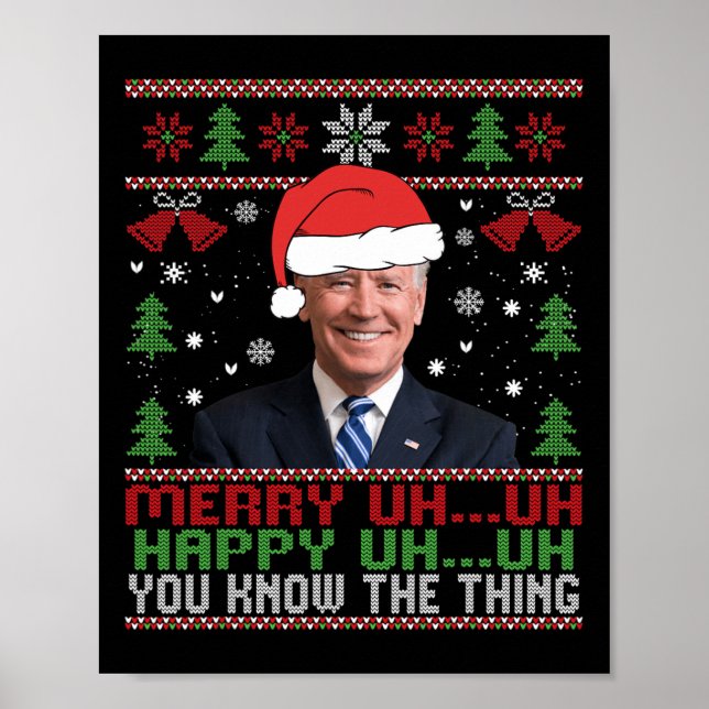 Fun Santa Joe Biden Merry Äm Christmas Ugly Poster (Vorne)