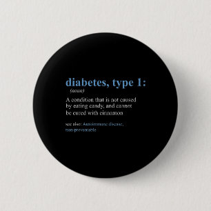 Fun Sarcasm T1D Diabetes Definition Bewusstsein Button