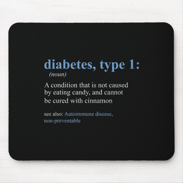 Fun Sarcasm T1D Diabetes Definition Bewusstsein Mousepad (Vorne)