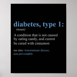 Fun Sarcasm T1d Diabetes Definition Bewusstsein Poster