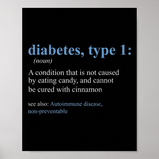 Fun Sarcasm T1d Diabetes Definition Bewusstsein Poster (Vorne)