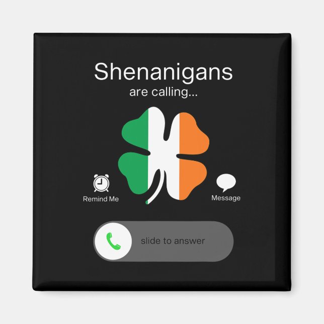 Fun Shenanigans ruft zum St Patricks Day Irish Magnet (Vorne)