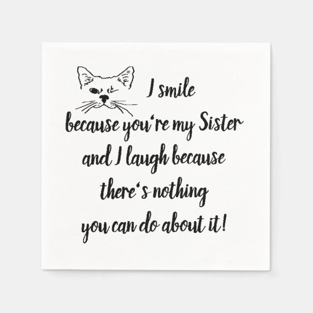 Fun Sister Sprichwort Zitat Niedlich Winking Cat Serviette (Vorderseite)
