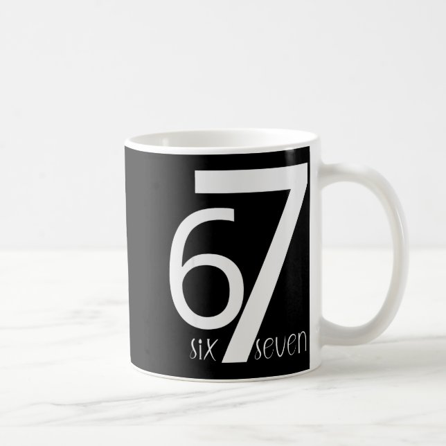 Fun Six Seven 6 7 Meme Design 6 7  Kaffeetasse (Rechts)