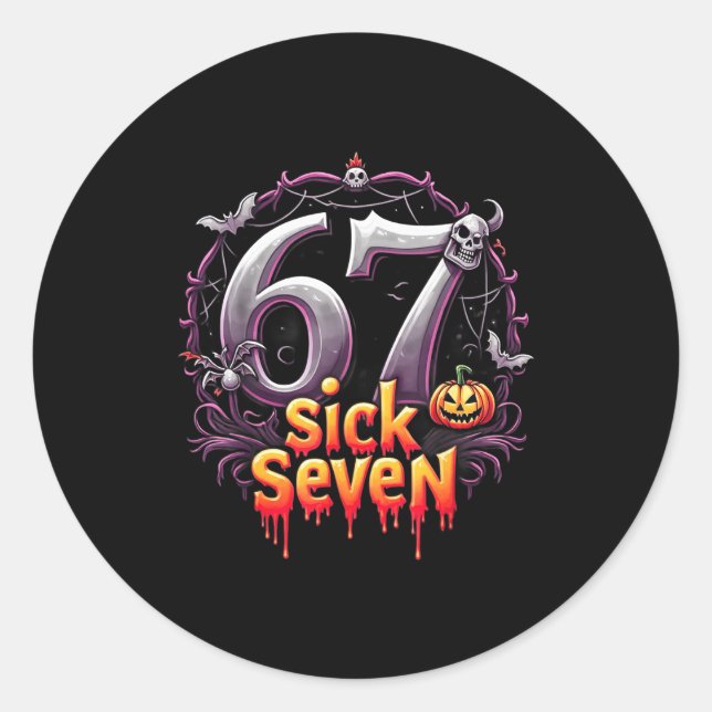 Fun Six Seven 6 7 Meme Design Fun Sick Seven Hallo Runder Aufkleber (Vorderseite)
