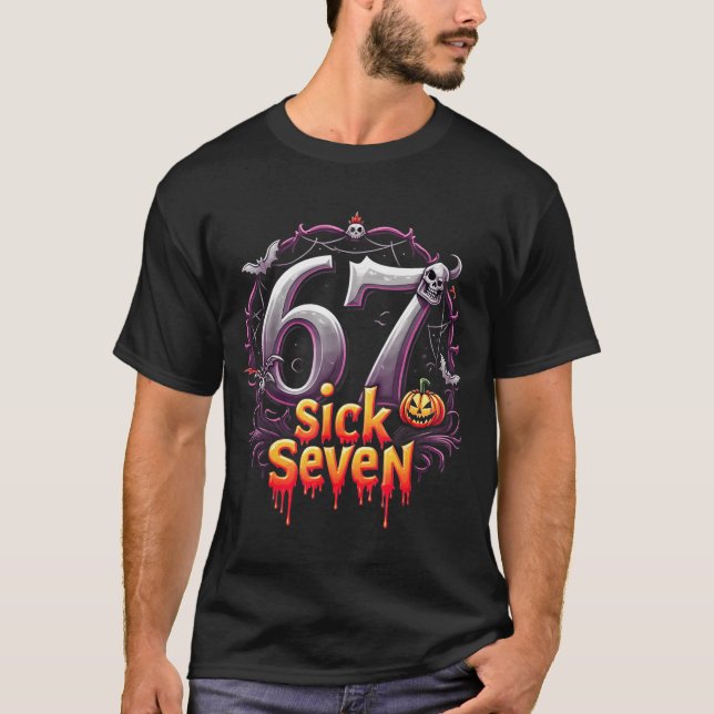 Fun Six Seven 6 7 Meme Design Fun Sick Seven Hallo T-Shirt (Vorderseite)