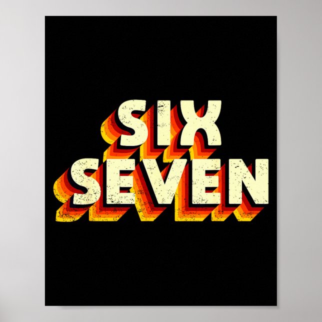 Fun Six Seven 6 7 Meme Design  Poster (Vorne)