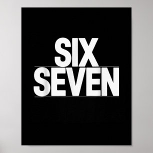 Fun Six Sieben 6 7 Meme Design Poster