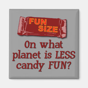 Fun Size Magnet