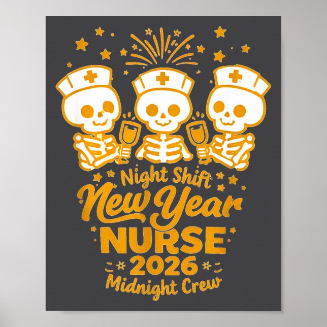 Fun Skeleton Er Icu Nurse Night Shift Crew New Yea Poster (Vorne)