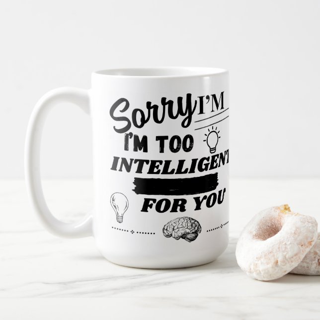 Fun Spaß Zitat Funny Coffee Tasse (Mit Donut)