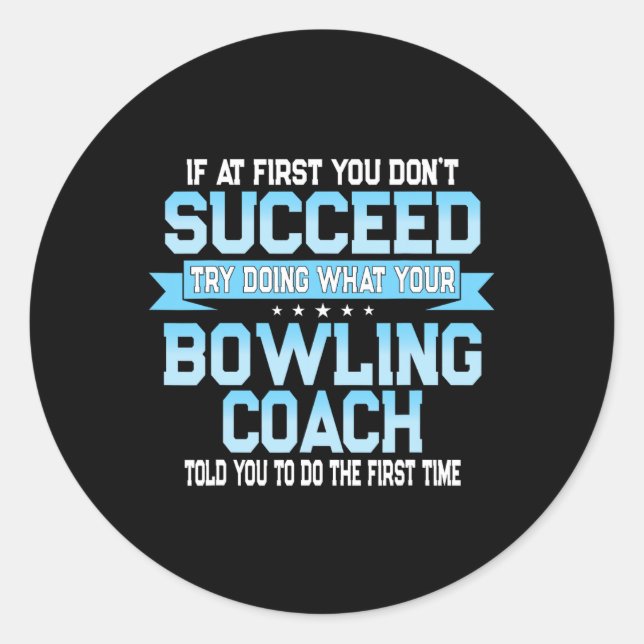 Fun Sport Coach Geschenk - Funny Bowling Coach Spr Runder Aufkleber (Vorderseite)