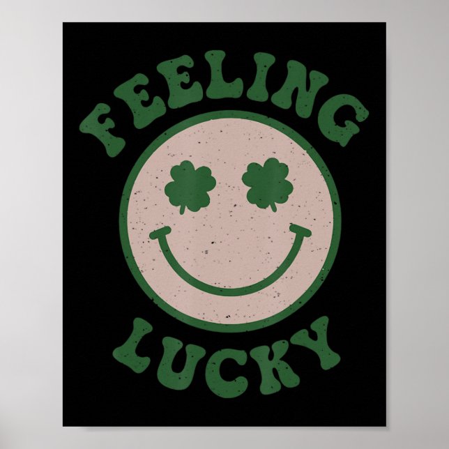 Fun St Patrick Day Gefühl Lucky Smile Face Meme Poster (Vorne)
