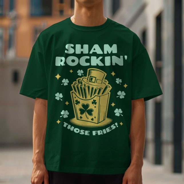 Fun St. Patrick's Day Shamrockin' Diese Fries T-Shirt (Oversized effect)