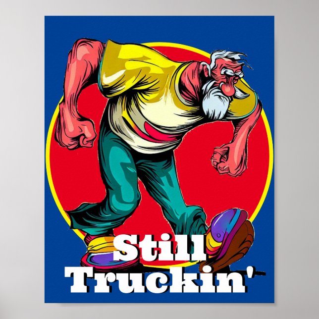 Fun Still Truckin' Poster (Vorne)