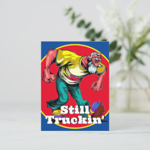 Fun Still Truckin' Postkarte