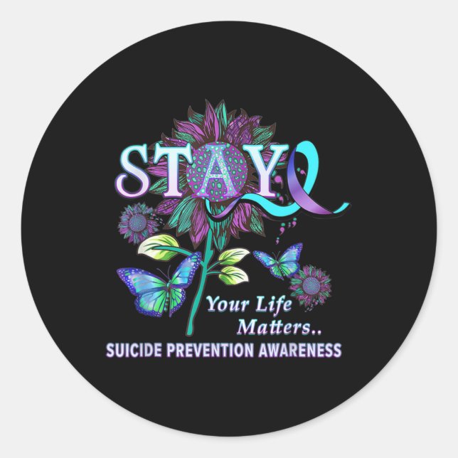 Fun Suicide Prevention Awareness Stay Your Life Pr Runder Aufkleber (Vorderseite)