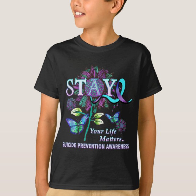 Fun Suicide Prevention Awareness Stay Your Life Pr T-Shirt (Vorderseite)