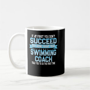 Fun Swimming Coach Meme - Funny Swimmer Sprichwort Kaffeetasse