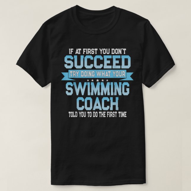 Fun Swimming Coach Meme - Funny Swimmer Sprichwort T-Shirt (Design vorne)