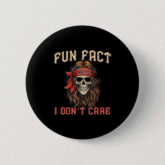 Fun Tatsache, dass ich keine Pflege Funny Skeleton Button (Vorderseite)