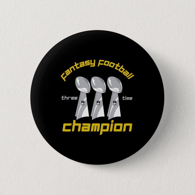 Fun Three Time Fantasy Football League Champion Tr Button (Vorderseite)