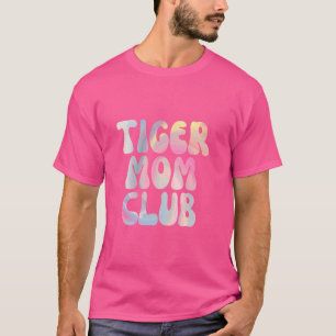 Fun Tiger Mama Club Grafik T-Shirt