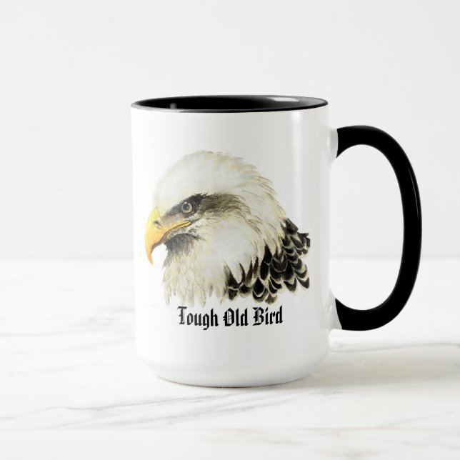 Fun "Tough old Bird" Spaß Bald Eagle Bird Tasse (Rechts)