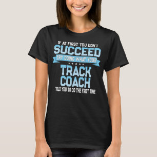 Fun Track und Field Coach Geschenk - Funny Track S T-Shirt