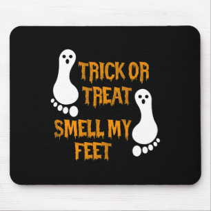 Fun Trick oder Treat duften meine Füße Halloween Mousepad
