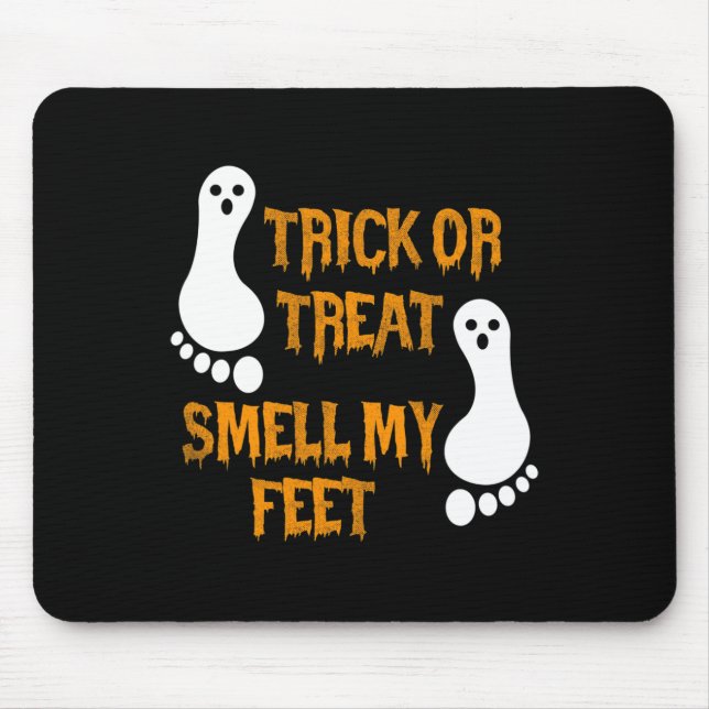Fun Trick oder Treat duften meine Füße Halloween Mousepad (Vorne)