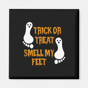 Fun Trick oder Treat riechen mein Feet Halloween Magnet