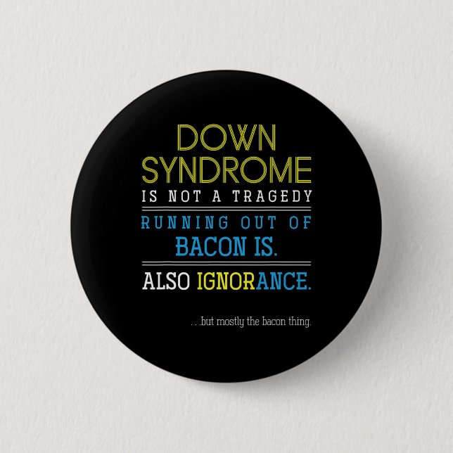 Fun Trisomy 21 Gift Down Syndrome Awareness Button (Vorderseite)