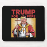 Fun Trump For Pope Gear Catholic Vatican Republica Mousepad<br><div class="desc">Fun Trump For Pope Gear Catholic Vatican Republican Gear</div>