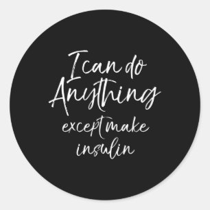 Fun Typ 1 Diabetes für Frauen Diabetikergeschenk Runder Aufkleber