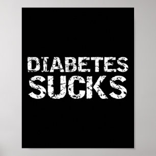 Fun Typ 1 Diabetes-Zitat für Diabetiker Geschenkko Poster