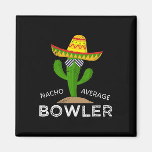 Fun Unglaublich witzig Bowler Joke Spaß Funny Bowl Magnet