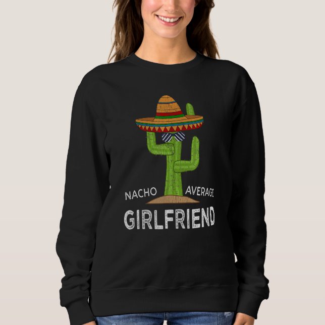 Fun Unglaublich witzig Girlfriend Meme Sprichwort  Sweatshirt (Vorderseite)