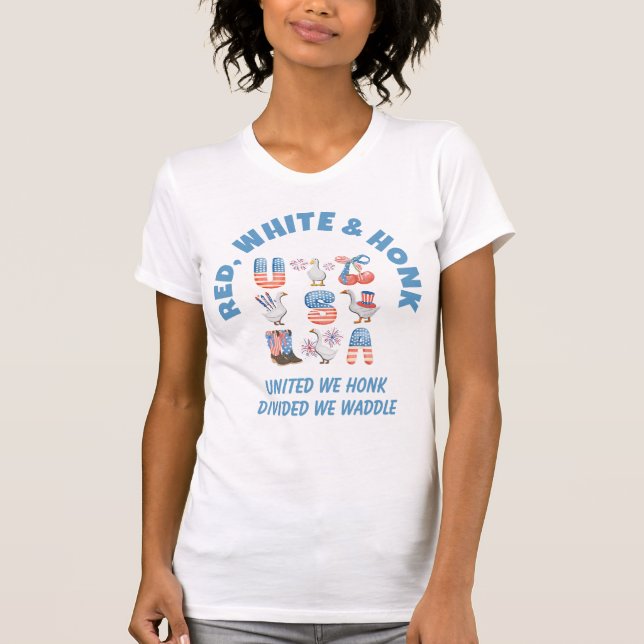 Fun USA Goose RED WHITE AND HONK 4. Juli T-Shirt (Vorderseite)