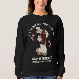 Fun Valentines Day Weak At The Knees Sweatshirt