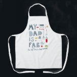 Fun Vater Schürze<br><div class="desc">Mein Vater ist Fab. Er kann alles machen. Für alle fabelhaften und phantastischen Väter da draußen. Sind sie nicht großartig?</div>