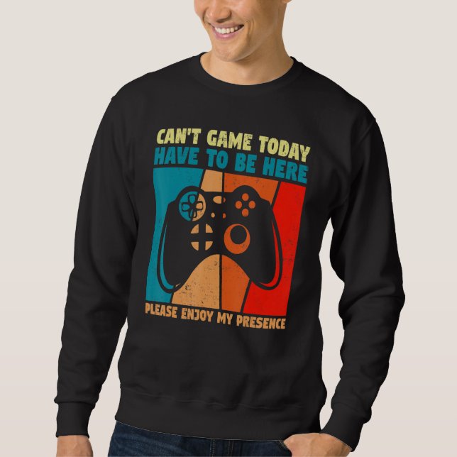 Fun video games gamer gaming joke quote not gaming sweatshirt (Vorderseite)