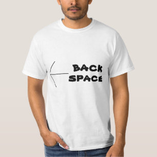 Fun Web Lingo BACK SPACE T-Shirt in Shirts