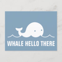 Fun Whale Hello There Pub White on Blue Postcard