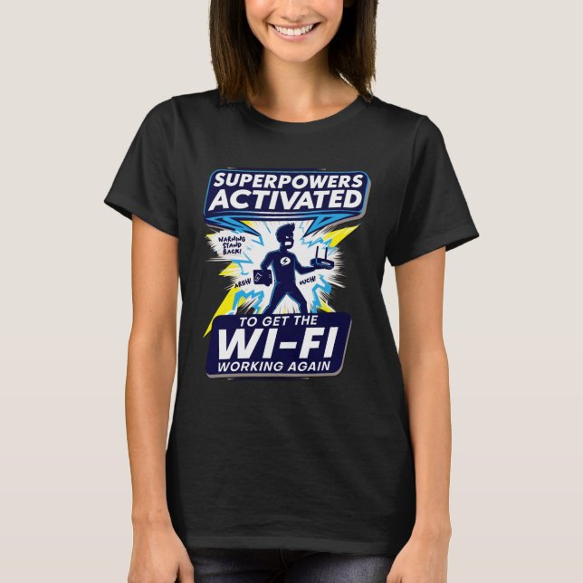 Fun Wi-Fi Superpower T - Shirt (Vorderseite)