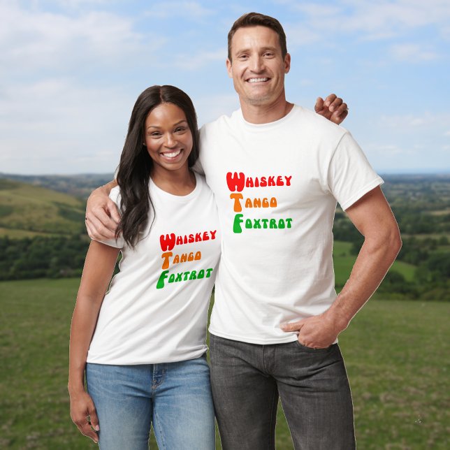 Fun WTF Whiskey Tango Foxtrot Slogan T-Shirt (Von Creator hochgeladen)