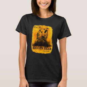 Fun Yellowstone Don't Poke Kämpfe ich bin der groß T-Shirt