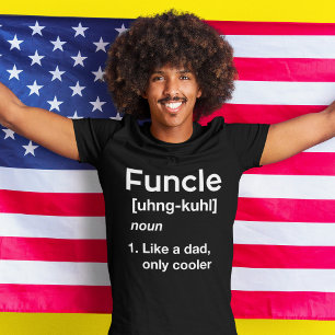 Funcle Definitions-lustiger Onkel Dad Shirt