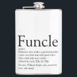Funcle Uncle Funny Modern Definition Sprichwort Flachmann<br><div class="desc">Personalisieren Sie für Ihre spezielle,  Lieblings-Funktion oder Onkel,  um ein lustiges einzigartiges Geschenk zu schaffen. Eine perfekte Art,  ihm zu zeigen,  wie phantastisch er jeden Tag ist. Entwickelt von Thisisnotme©</div>