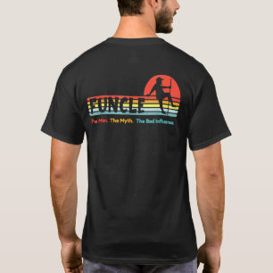Funcle Uncle The Man Myth Bad Influence Sunset Dan T-Shirt